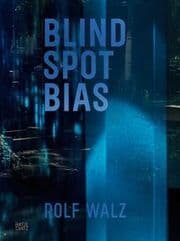 Cover von Rolf Walz. Blind Spot Bias