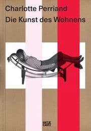 Cover von Charlotte Perriand. Die Kunst des Wohnens