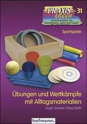 Cover von Übungen und Wettkämpfe mit Alltagsmaterialien