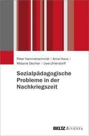 Cover von Sozialpädagogische Probleme in der Nachkriegszeit