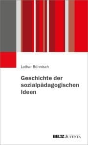Cover von Geschichte der sozialpädagogischen Ideen