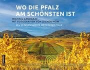 Cover von Wo die Pfalz am schönsten ist