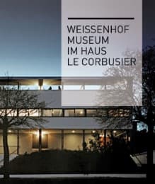 Cover von Weissenhofmuseum im Haus Le Corbusier/Weissenhofmuseum in the Le Corbusier House