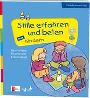 Cover von Stille erfahren und beten mit Kindern