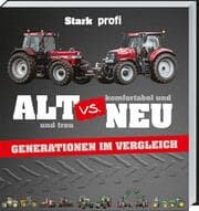 Cover von Alt und treu vs. komfortabel und neu