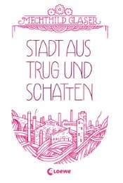 Cover von Stadt aus Trug und Schatten