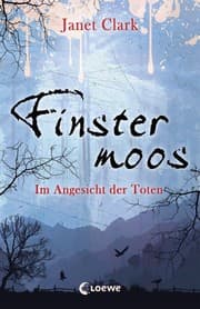 Cover von Finstermoos - Im Angesicht der Toten