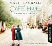 Cover von Café Engel - Töchter der Hoffnung
