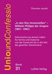 Cover von 'In den Riss hineinstellen' - Wilhelm Philipps der Jüngere (1891-1982)