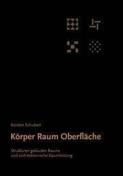 Cover von Körper Raum Oberfläche