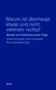 Cover von Warum ist überhaupt etwas und nicht vielmehr nichts?