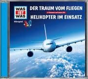 Cover von Der Traum vom Fliegen/Helikopter im Einsatz