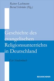 Cover von Geschichte des evangelischen Religionsunterrichts in Deutschland