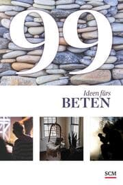 Cover von 99 Ideen fürs Beten
