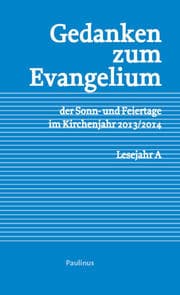 Cover von Gedanken zum Evangelium der Sonn-und Feiertage