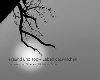 Cover von Freund und Tod - Leben dazwischen