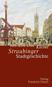 Cover von Kleine Straubinger Stadtgeschichte