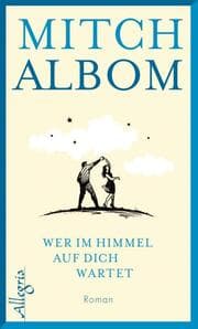 Cover von Wer im Himmel auf dich wartet