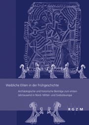 Cover von Weibliche Eliten in der Frühgeschichte/Female Elites in protohistoric Europe