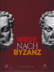 Cover von Wege nach Byzanz