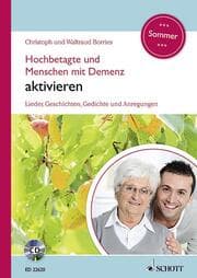 Cover von Hochbetagte und Menschen mit Demenz aktivieren - Sommer