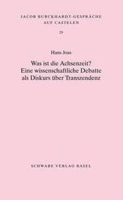 Cover von Was ist die Achsenzeit?