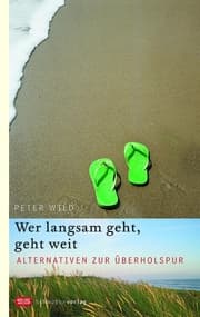 Cover von Wer langsam geht, geht weit