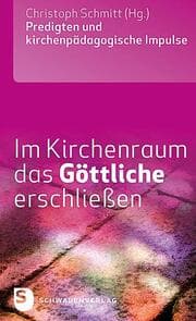 Cover von Im Kirchenraum das Göttliche erschließen