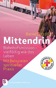 Cover von Mittendrin. Bahnhofsmission - vielfältig wie das Leben