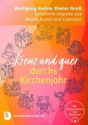 Cover von Kreuz und quer durchs Kirchenjahr