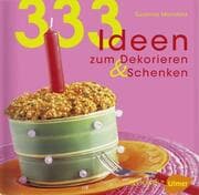 Cover von 333 Ideen zum Dekorieren & Schenken