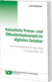 Cover von Polizeiliche Presse- und Öffentlichkeitsarbeit im digitalen Zeitalter