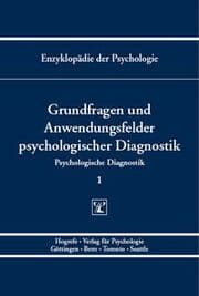Cover von Grundfragen und Anwendungsfelder psychologischer Diagnostik