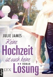 Cover von Keine Hochzeit ist auch keine Lösung
