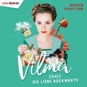 Cover von Vilma zählt die Liebe Rückwärts