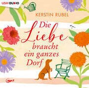 Cover von Die Liebe braucht ein ganzes Dorf