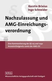 Cover von Nachzulassung und AMG-Einreichungsverordnung
