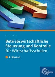 Cover von Betriebswirtschaftliche Steuerung und Kontrolle für Wirtschaftsschulen, By