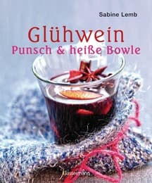 Cover von Glühwein, Punsch und heiße Bowle