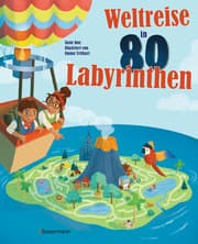 Cover von Weltreise in 80 Labyrinthen. Das Rätselbuch Für Kinder ab 7 Jahren
