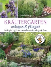 Cover of Kräutergärten anlegen und pflegen. Biologisch gärtnern und genießen