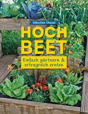 Cover of Hochbeet - einfach gärtnern und ertragreich ernten