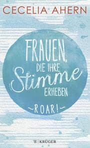 Cover von Frauen, die ihre Stimme erheben - Roar!