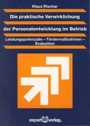 Cover von Die praktische Verwirklichung der Personalentwicklung im Betrieb
