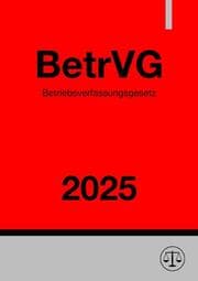 Cover von Betriebsverfassungsgesetz - BetrVG 2025