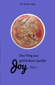 Cover von Der Weg zur göttlichen Quelle Joy Teil 3