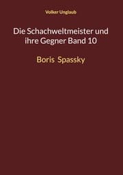 Cover von Die Schachweltmeister und ihre Gegner Band 10