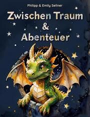 Cover von Zwischen Traum und Abenteuer