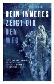 Cover von Dein Inneres zeigt Dir den Weg