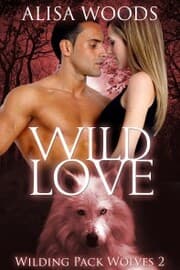 Cover von Wild Love (Wilding Pack Wolves, Buch 2)